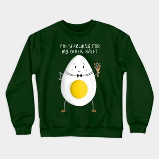 Romantic Boiled Egg Crewneck Sweatshirt